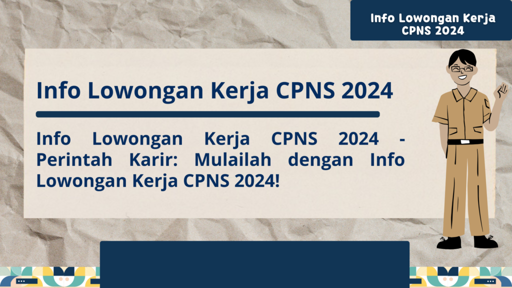 Info Lowongan Kerja CPNS 2024