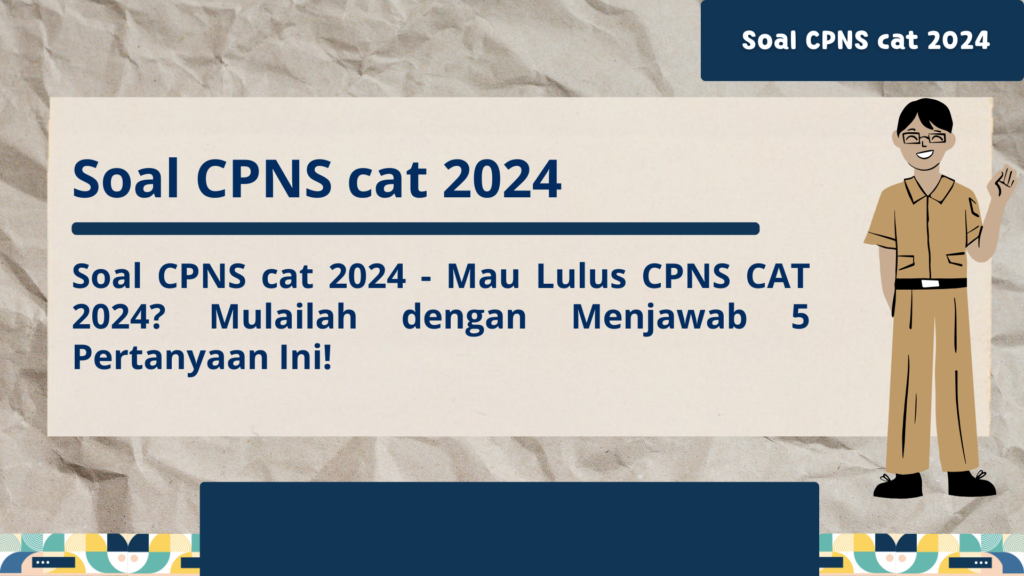 Soal CPNS cat 2024