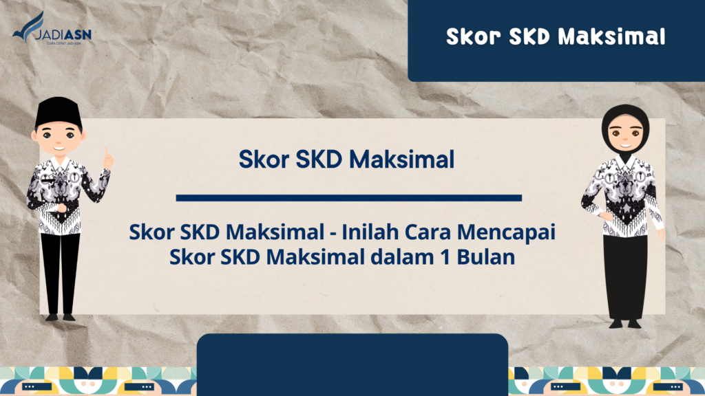 Skor SKD Maksimal