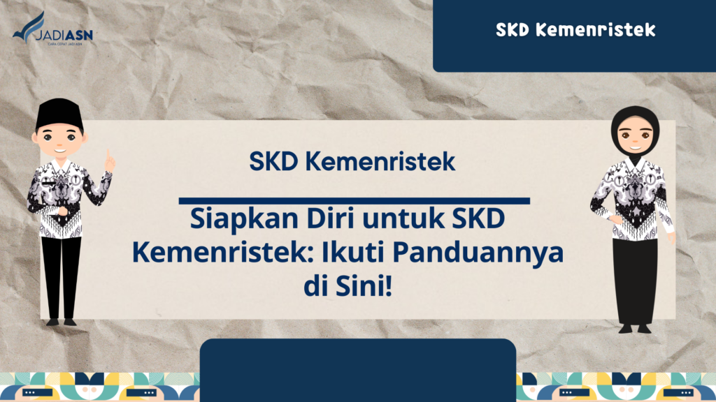 SKD Kemenristek