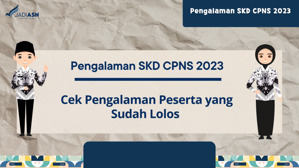 Pengalaman SKD CPNS 2023