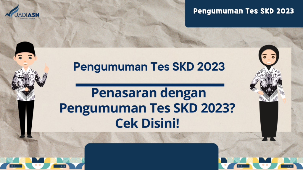 Pengumuman Tes SKD 2023