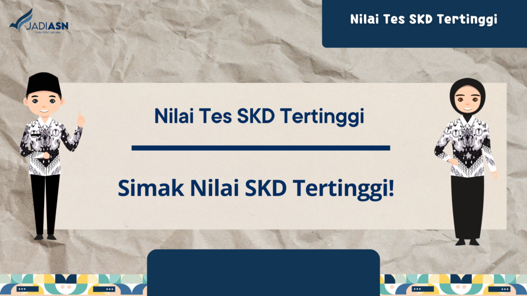 Nilai Tes SKD Tertinggi