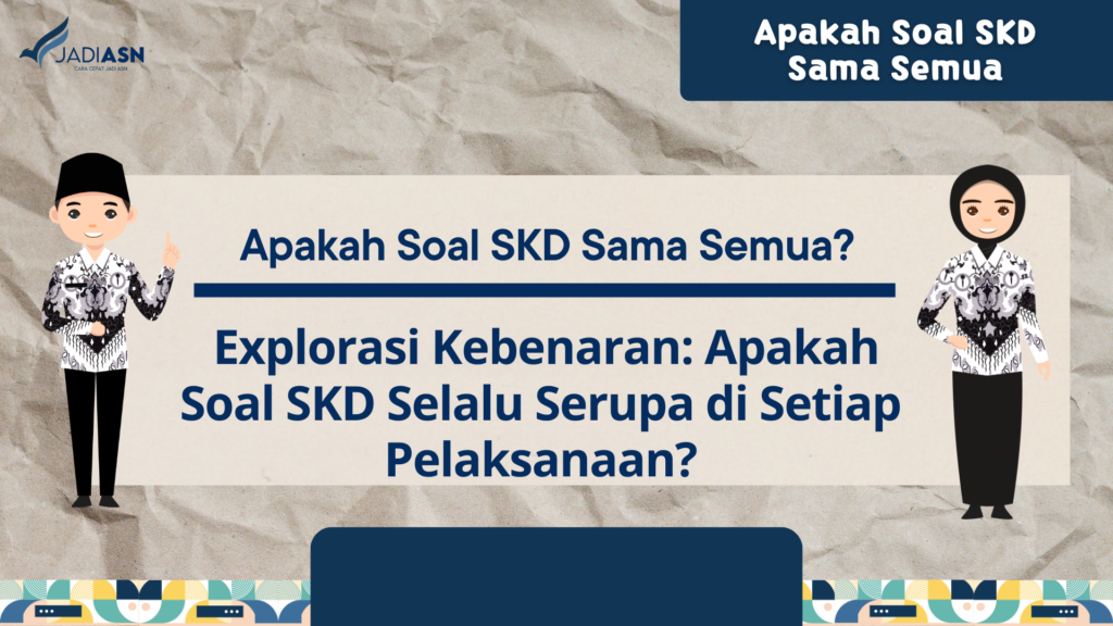 Apakah Soal SKD Sama Semua