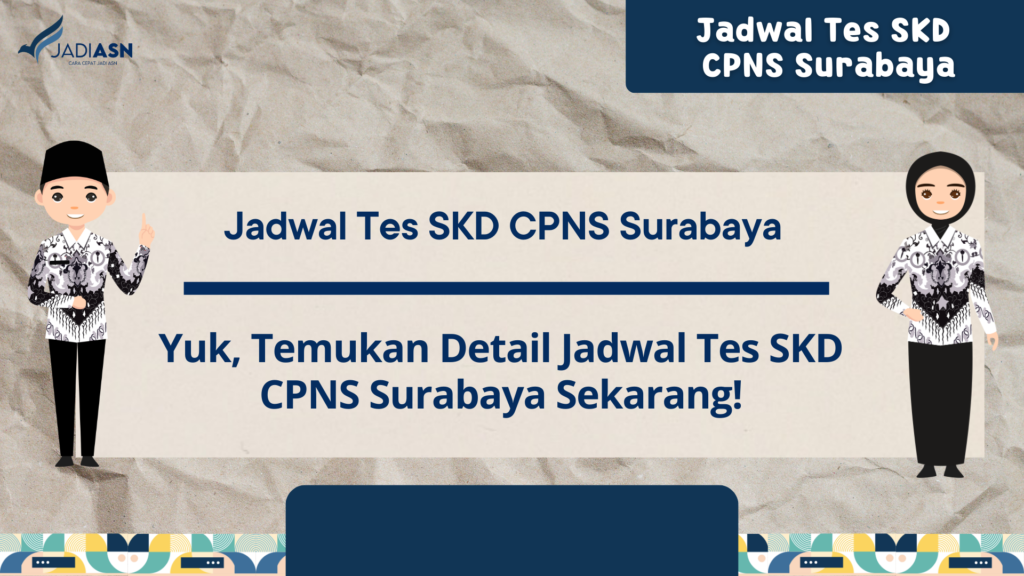 Jadwal Tes SKD CPNS Surabaya