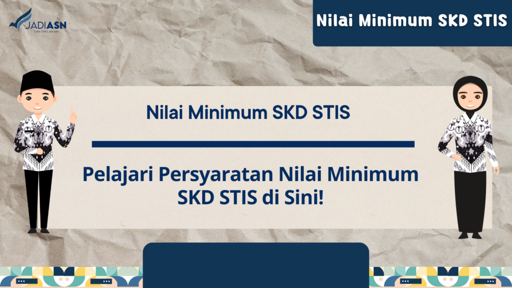 Nilai Minimum SKD STIS