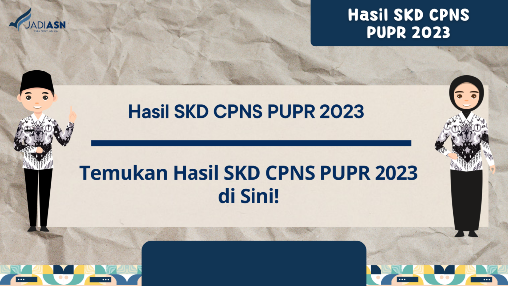 Hasil SKD CPNS PUPR 2023