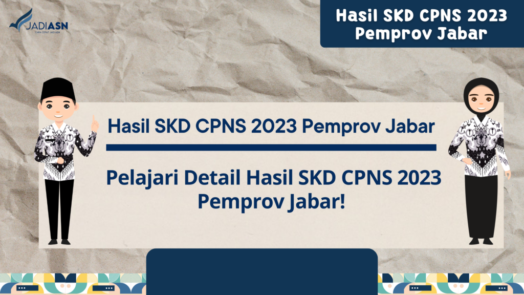 Hasil SKD CPNS 2023 Pemprov Jabar