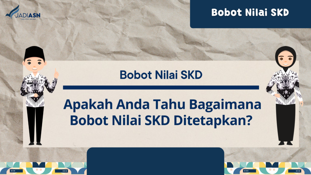 Bobot Nilai SKD