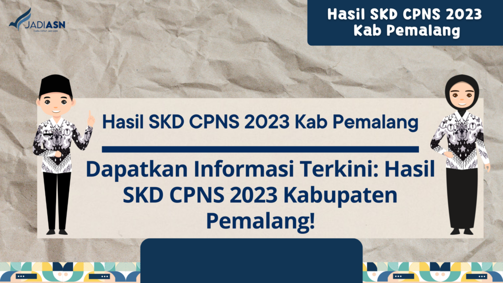 Hasil SKD CPNS 2023 Kab Pemalang