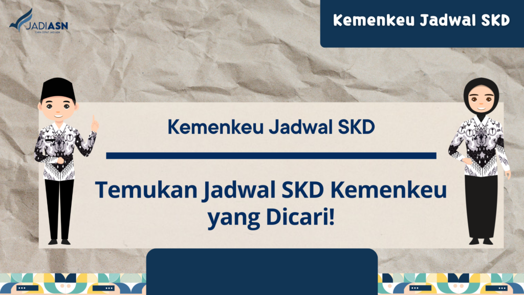 Kemenkeu Jadwal SKD