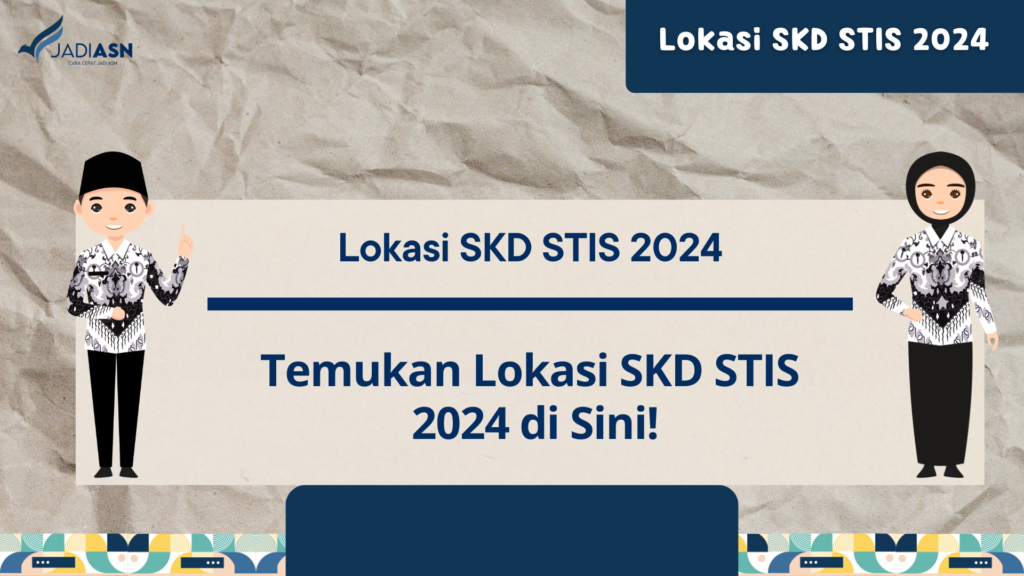 Lokasi SKD STIS 2024