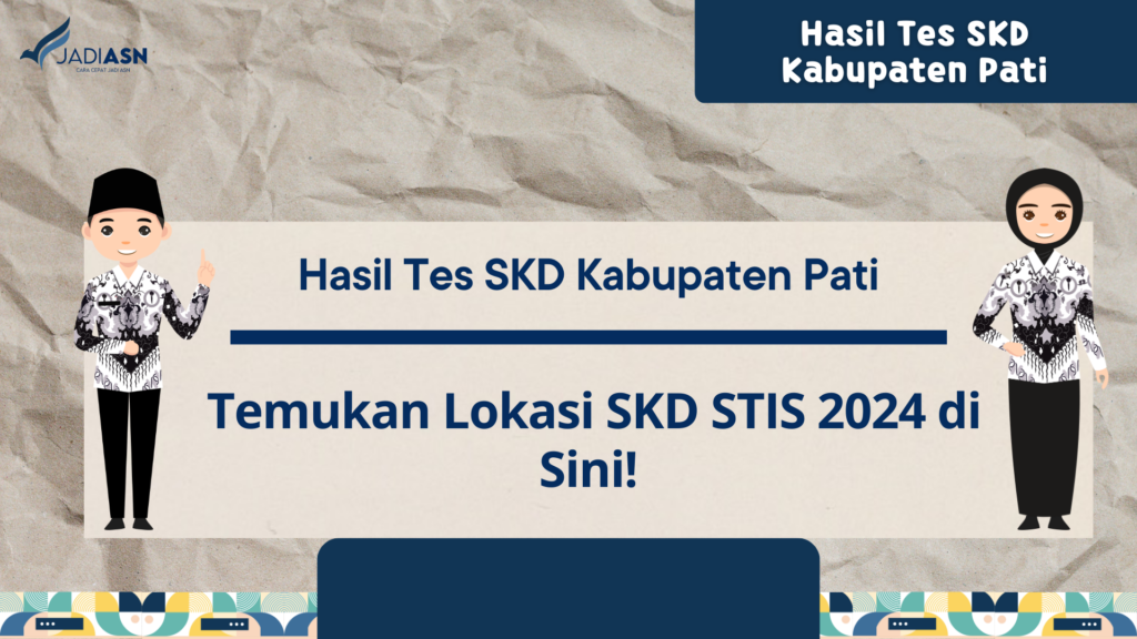 Hasil Tes SKD Kabupaten Pati