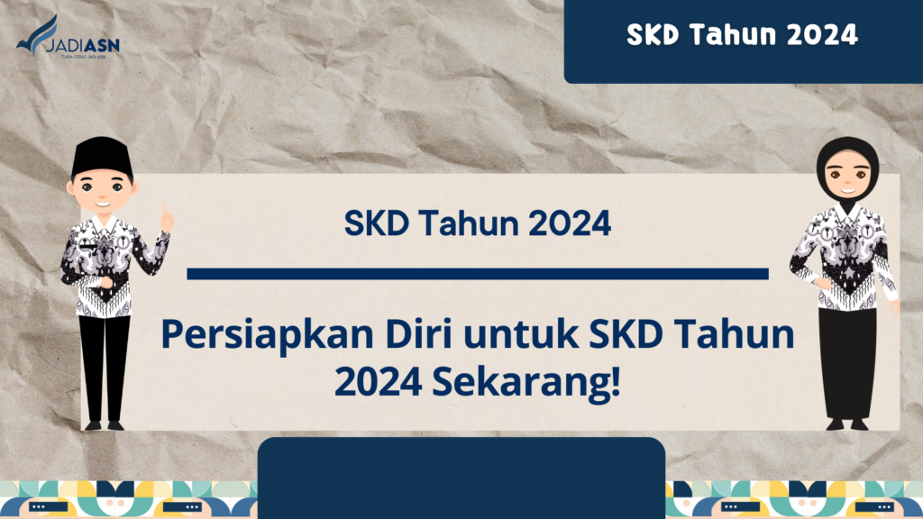 SKD Tahun 2024