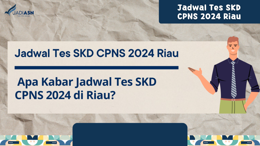 Jadwal Tes SKD CPNS 2024 Riau