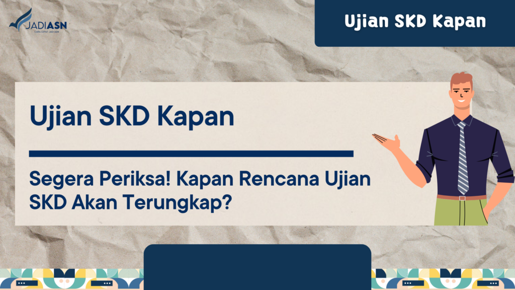 Ujian SKD Kapan