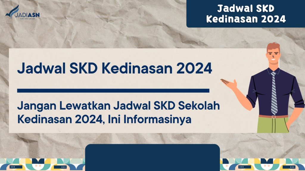 Jadwal SKD Kedinasan 2024