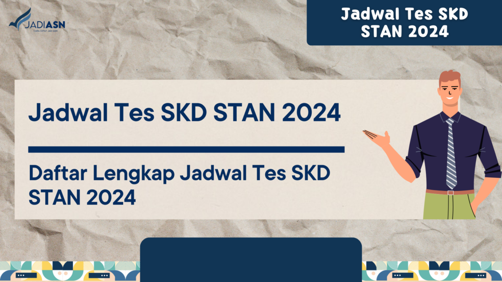 Jadwal Tes SKD STAN 2024 Daftar Lengkap Jadwal Tes SKD   Temp RR 2024 01 10T161629.451 1024x576 