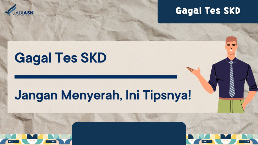 Gagal Tes SKD