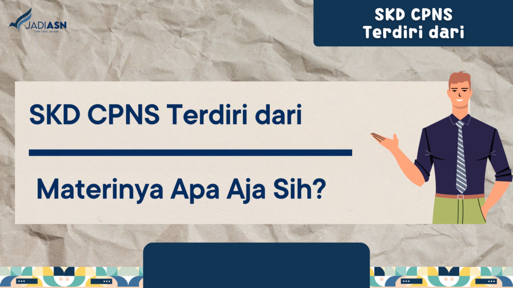 SKD CPNS Terdiri dari