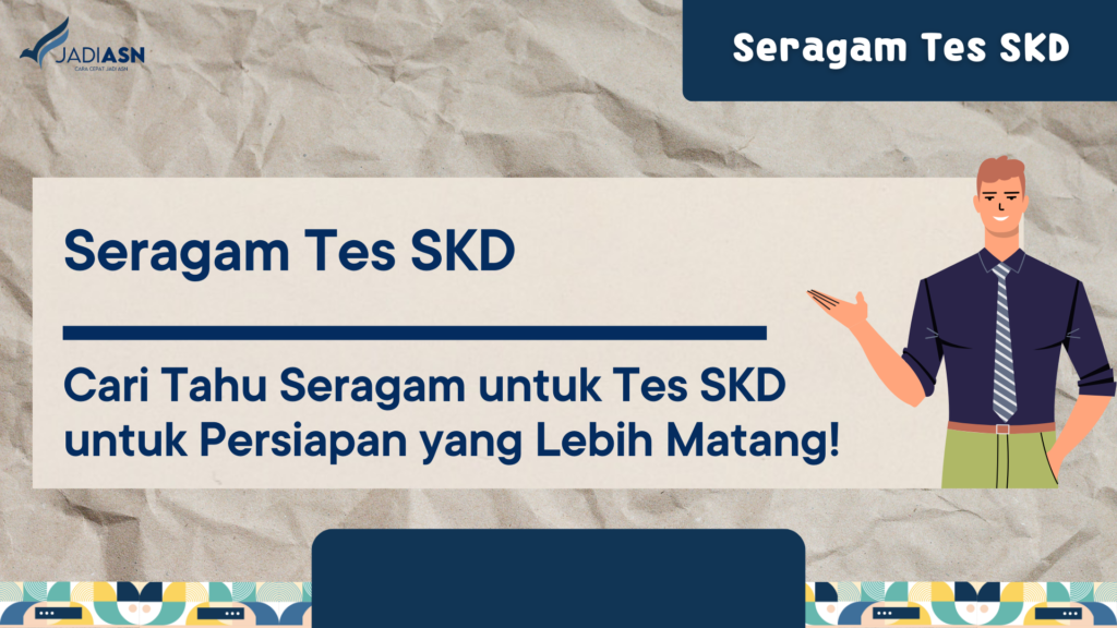 Seragam Tes SKD