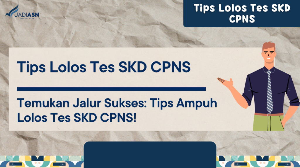 Tips Lolos Tes SKD