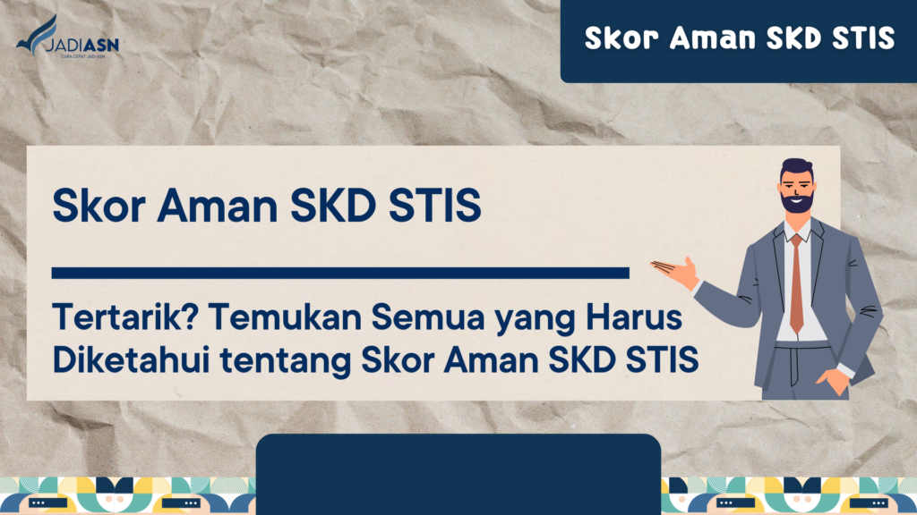 Skor Aman SKD STIS