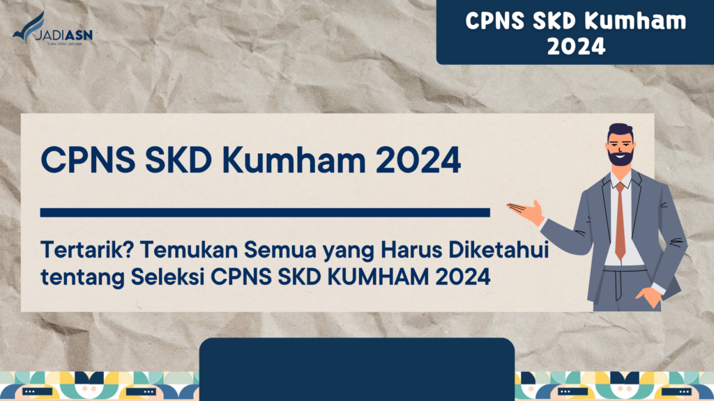 CPNS SKD Kumham 2024