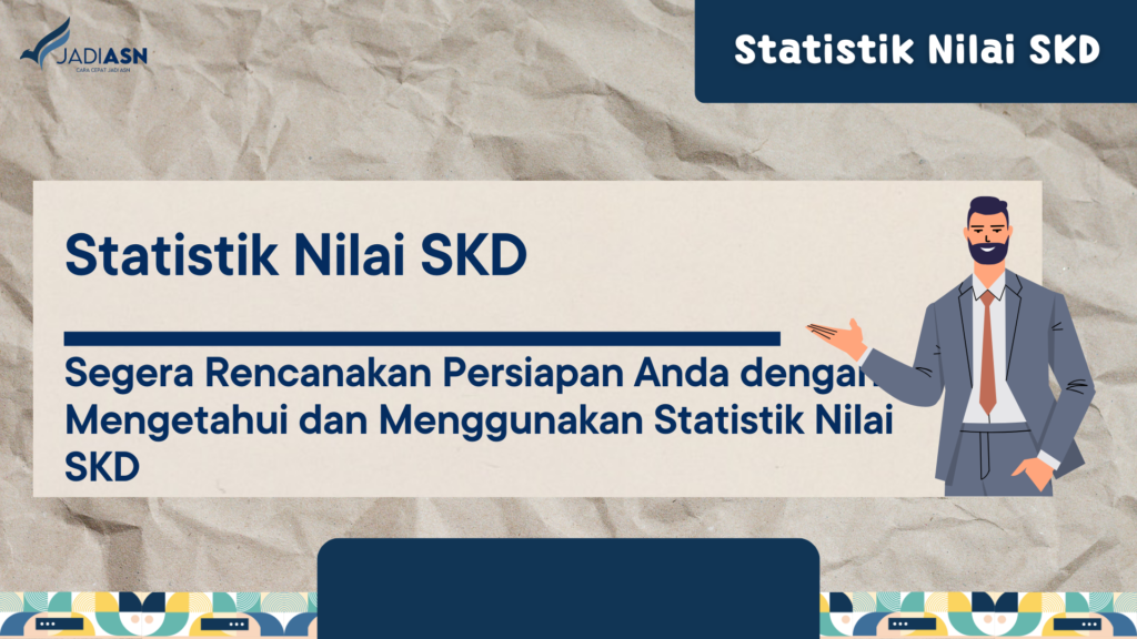 Statistik Nilai SKD