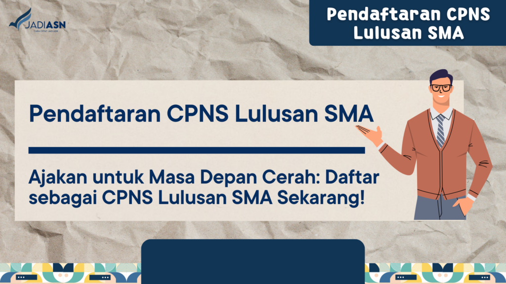 Pendaftaran CPNS Lulusan SMA