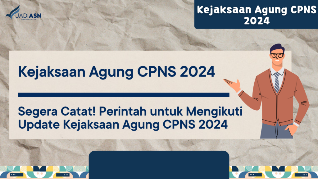 Kejaksaan Agung CPNS 2024