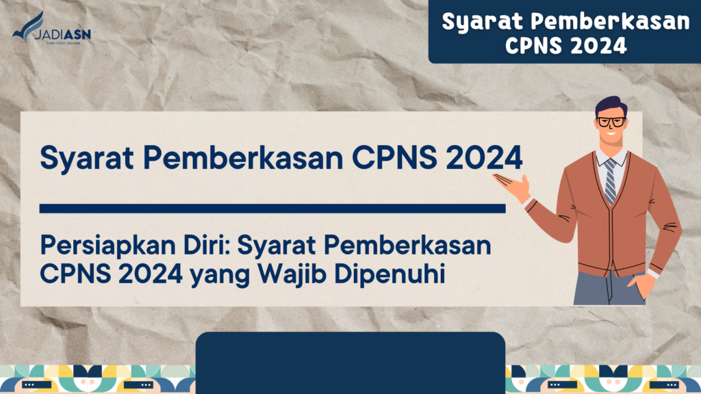 Syarat Pemberkasan CPNS 2024