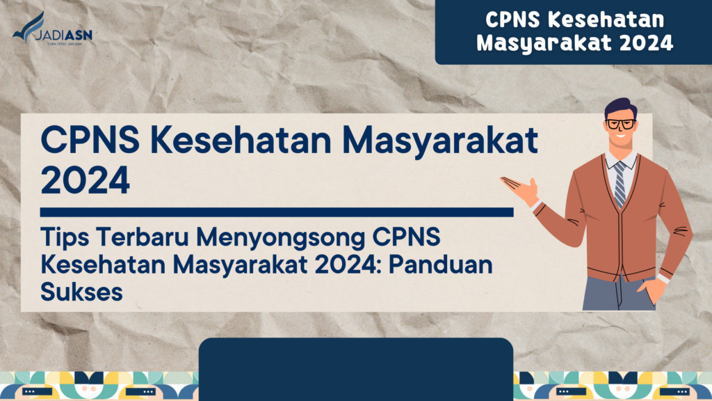 CPNS Kesehatan Masyarakat 2024