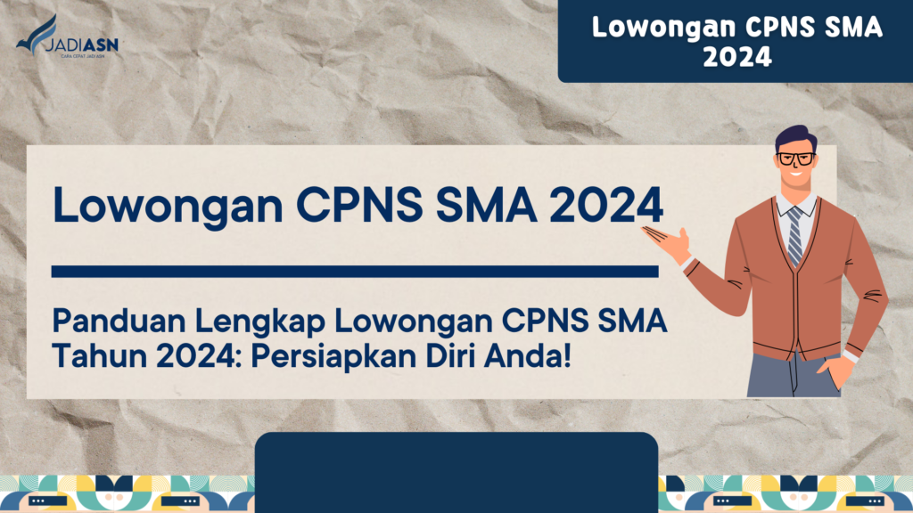 Lowongan CPNS SMA 2024