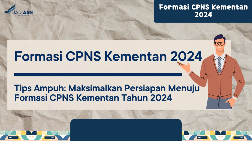 Formasi CPNS Kementan 2024 Tips Ampuh Maksimalkan Persiapan Menuju