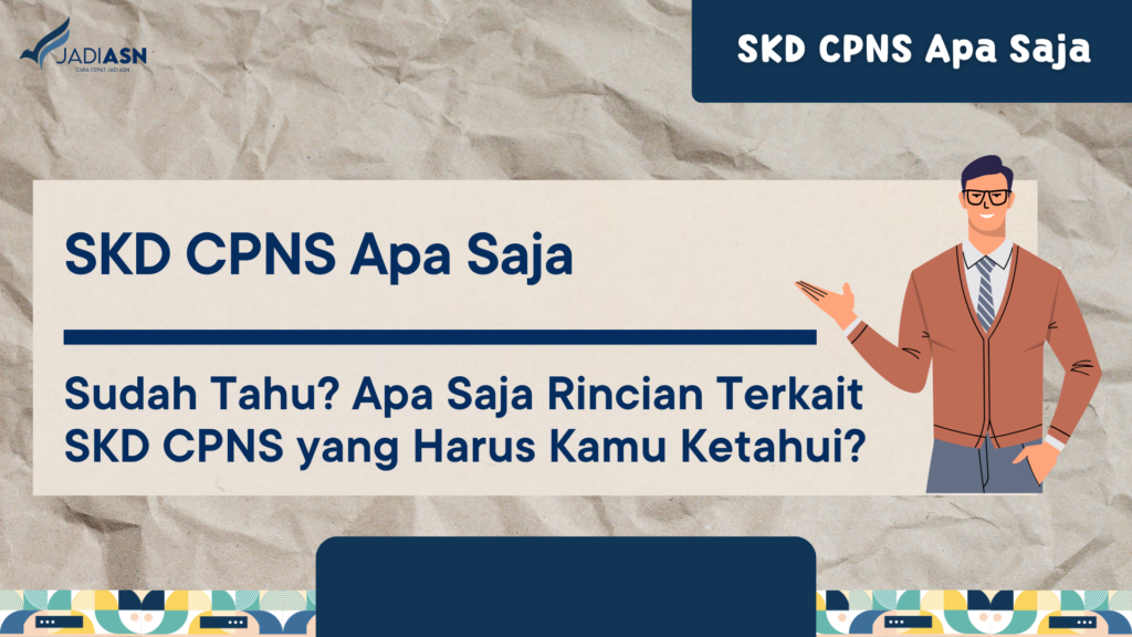 SKD CPNS Apa Saja