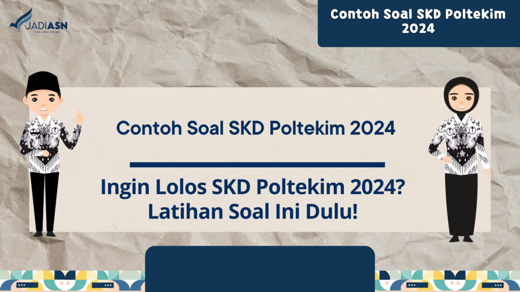 Contoh Soal SKD Poltekim 2024