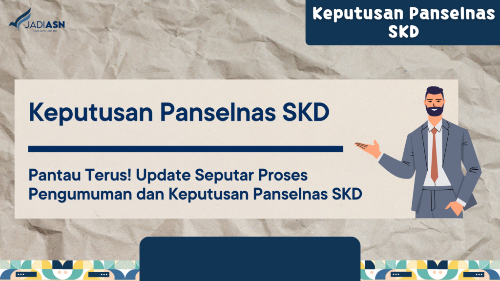 Keputusan Panselnas SKD