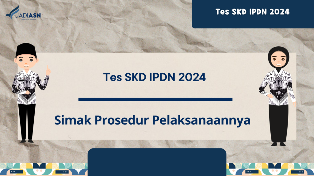 Tes SKD IPDN 2024