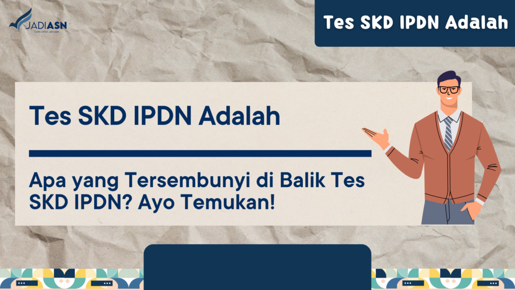 Tes SKD IPDN Adalah