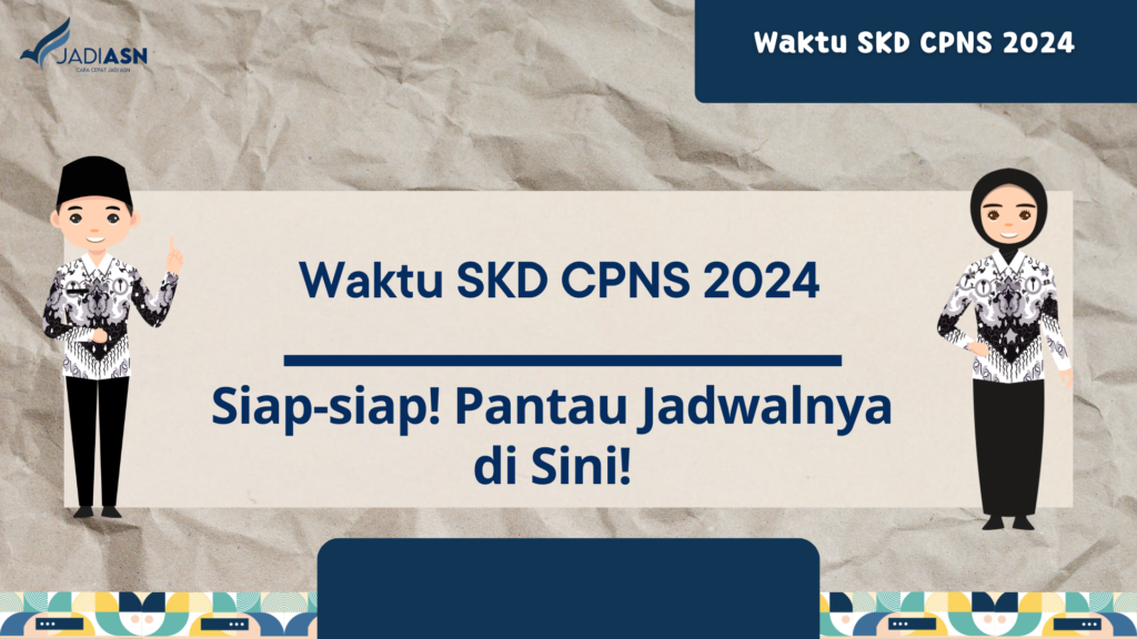 Waktu SKD CPNS 2024