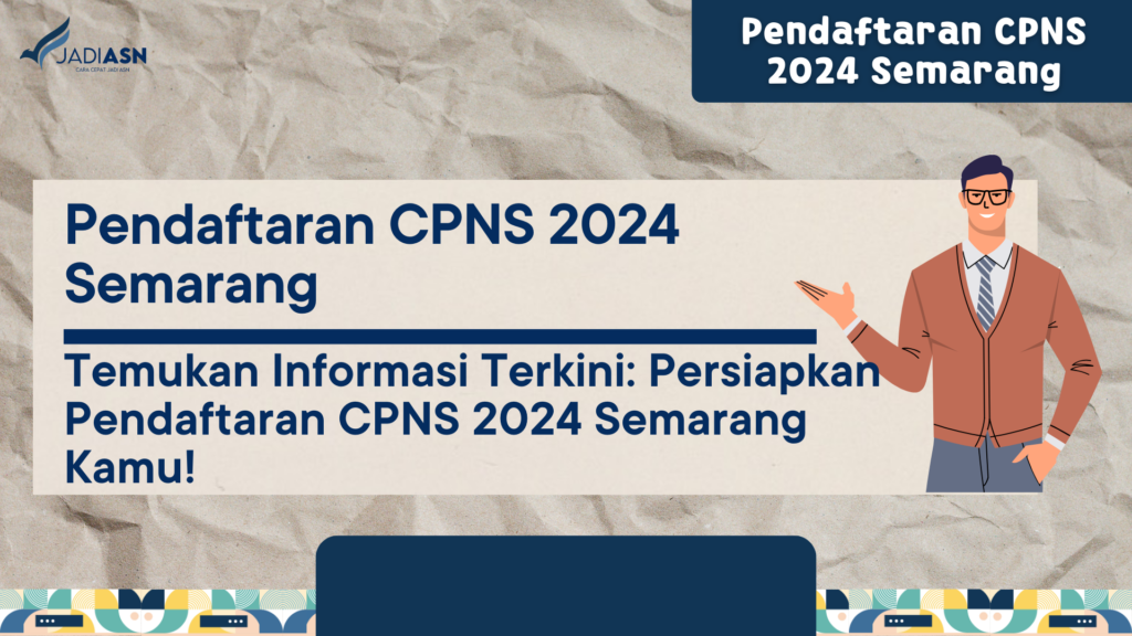 Pendaftaran CPNS 2024 Semarang