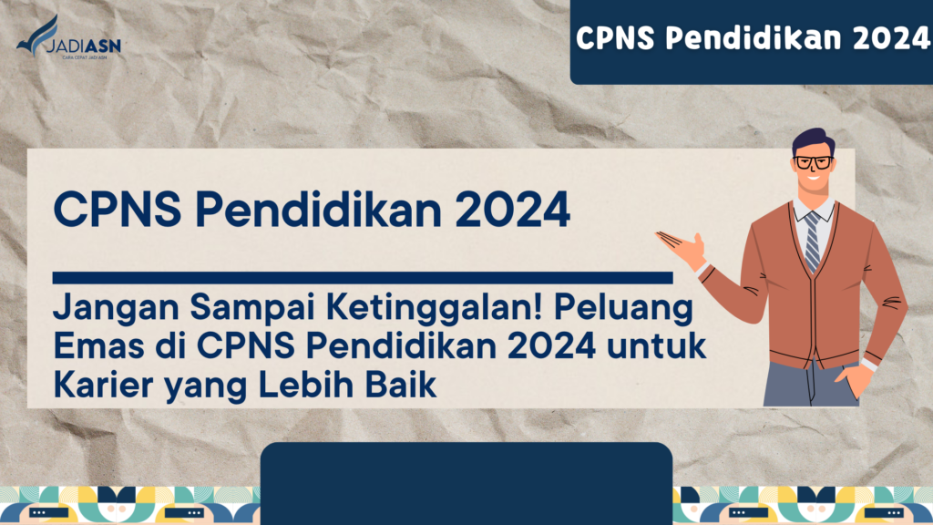 CPNS Pendidikan 2024