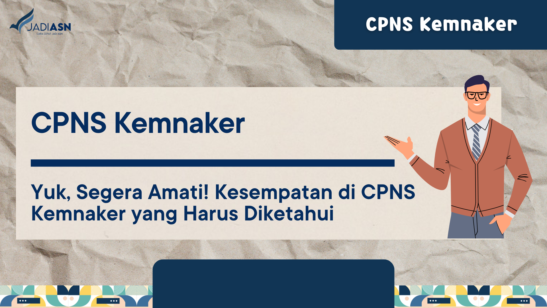 Cpns kemnaker yuk segera amati kesempatan di cpns kemnaker yang