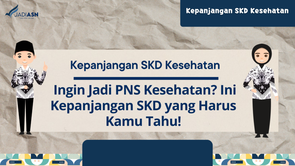 Kepanjangan SKD Kesehatan