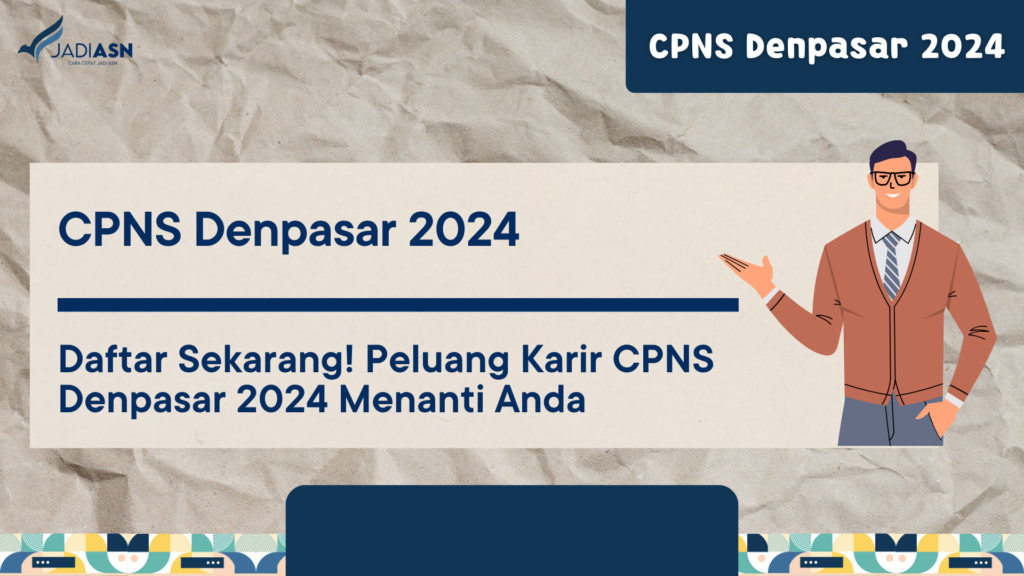 CPNS Denpasar 2024