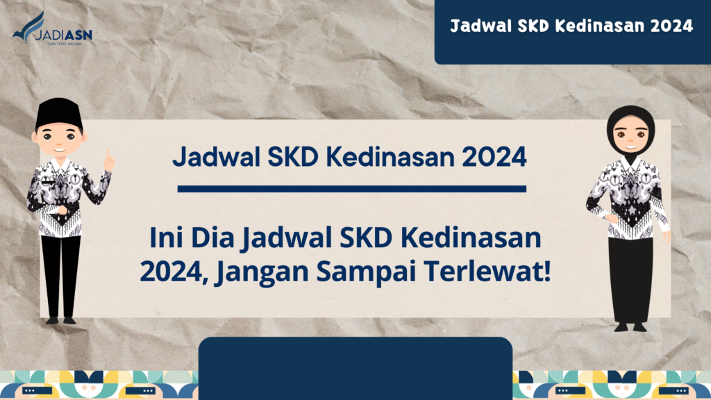 Jadwal SKD Kedinasan 2024 Ini Dia Jadwal SKD Kedinasan 2024 Jangan   Temp RR 87 1024x576 