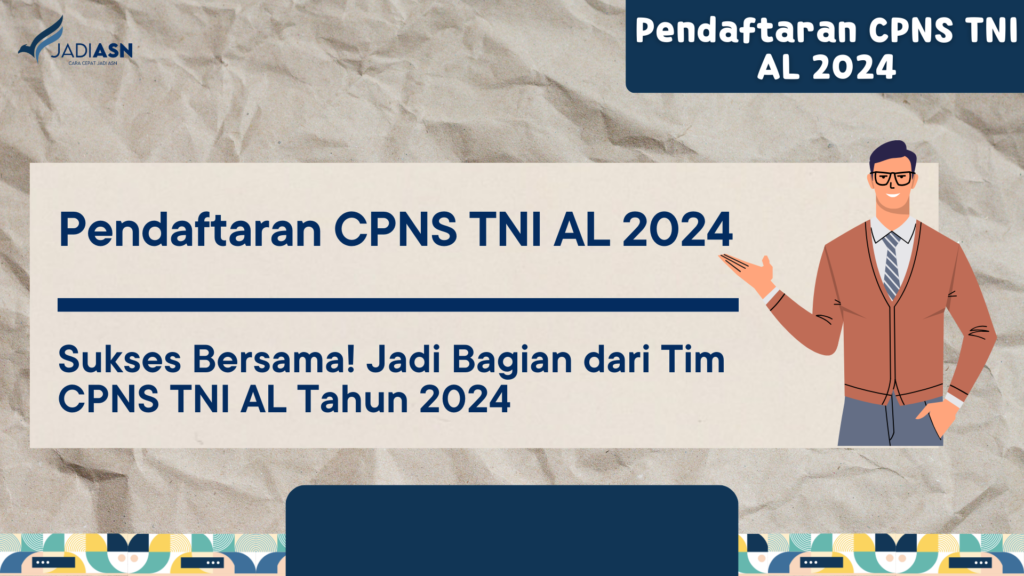 Pendaftaran CPNS TNI AL 2024