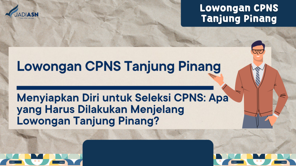 Lowongan CPNS Tanjung Pinang