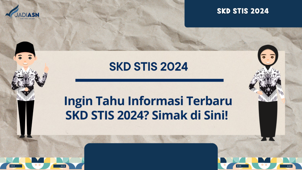 SKD STIS 2024 Ingin Tahu Informasi Terbaru SKD STIS 2024 Simak Di   Temp RR 91 1024x576 